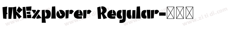 HKExplorer Regular字体转换